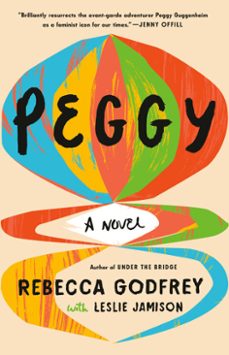 peggy (ebook)-rebecca godfrey-leslie jamison-9780385538275