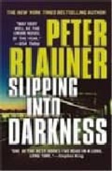 slipping into darkness-peter blauner-9780446617475
