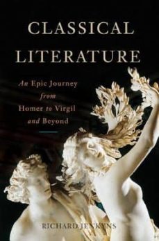classical literature: an epic journey from homer to virgil and beyond-richard jenkyns-9780465097975
