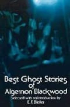 best ghost stories of algernon blackwood-9780486229775