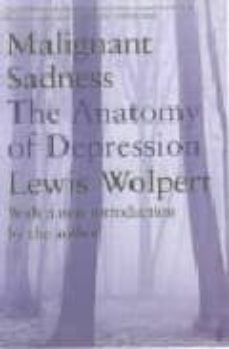 malignant sadness: the anatomy of depression-9780571207275