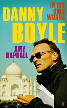 danny boyle (ebook)-amy raphael-9780571255375