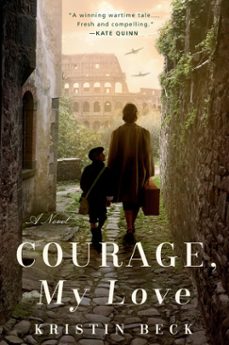 courage, my love (ebook)-kristin beck-9780593101575