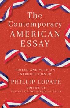 the contemporary american essay (ebook)-phillip lopate-9780593314975