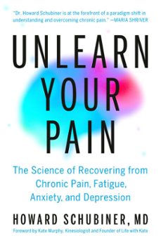 unlearn your pain (ebook)-howard schubiner-9780593994375
