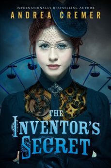the inventor's secret (ebook)-andrea cremer-9780698149175