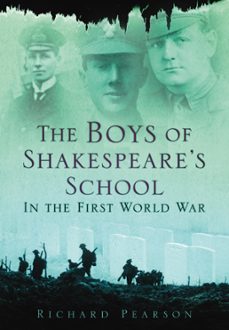 the boys of shakespeare's school in the first world war (ebook)-richard pearson-9780750956475