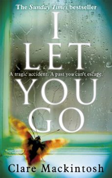 i let you go-clare mackintosh-9780751554175