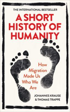 a short history of humanity (ebook)-johannes krause-thomas trappe-9780753554975