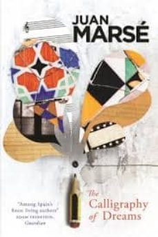 the calligraphy of dreams-juan marse-9780857052575