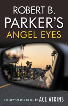 robert b. parker's angel eyes (ebook)-ace atkins-9780857303875