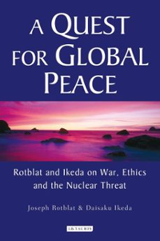 -joseph rotblat-daisaku ikeda-9780857731975