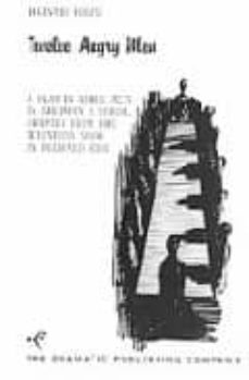 twelve angry men: a play in three acts-reginald rose-sherman sergel-9780871293275