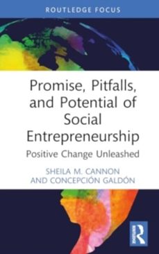 promise, pitfalls, and potential of social entrepreneurship-concepcion galdon-9781032519975