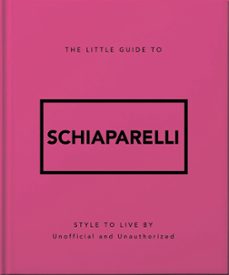 the little guide to schiaparelli-9781035433575