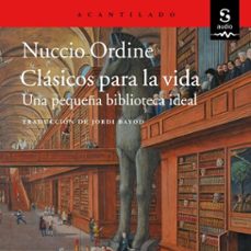 clasicos para la vida (audiolibro)-nuccio ordine-jordi bayod brau (translator)-9781094476575