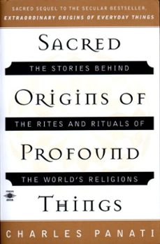 sacred origins of profound things (ebook)-charles panati-9781101656075