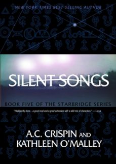 silent songs (starbridge @5) (ebook)-a.c. crispin-9781301229475