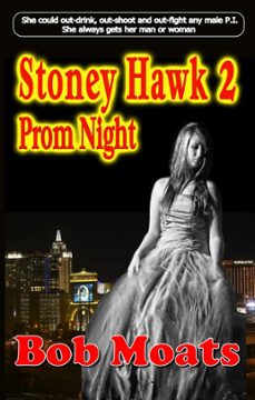 stoney hawk 2 - prom night-bob moats-9781393481775
