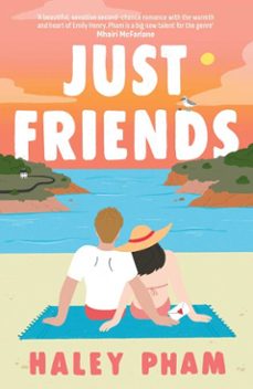 just friends (ebook)-haley pham-9781398556775