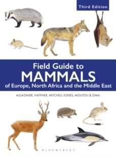 field guide to mammals of europe, north africa and the middle eas t-a.j. mitchell jones-9781399414975