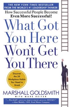 what got you here won't get you there (ebook)-marshall goldsmith-mark reiter-9781401388775