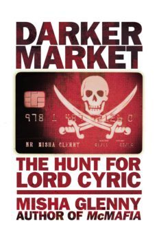 darkermarket (ebook)-misha glenny-9781446499375