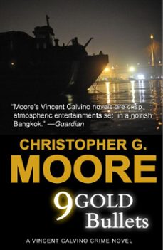 9 gold bullets (ebook)-christopher g. moore-9781458177575