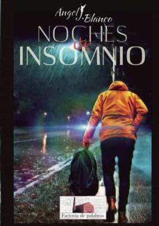 noches de insomnio-angel j. blanco-9781471658075