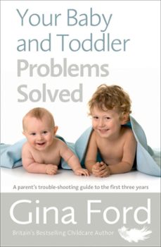your baby and toddler problems solved (ebook)-gina ford-9781473528475