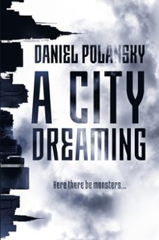 a city dreaming (ebook)-daniel polansky-9781473634275