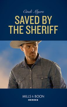 saved by the sheriff (ebook)-cindi myers-9781474079075