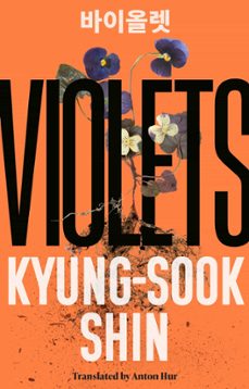 violets (ebook)-kyung sook shin-9781474623575