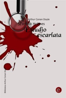 estudio escarlata (ebook)-ruben fresneda romera-arthur conan doyle-9781490310275
