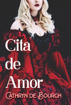cita de amor (ebook)-cathryn de bourgh-9781498929875