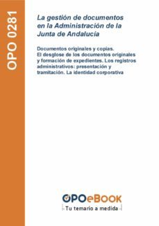 la gestion de documentos en la administracion de la junta de andalucia (ebook)-9781524316075
