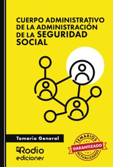 cuerpo administrativo de la administracion de la seguridad social. temario general (ebook)-9781524396275