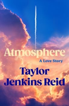 atmosphere-taylor jenkins reid-9781529152975