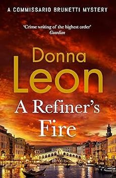 a refiner s fire-donna leon-9781529154375