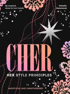 cher: her style principles (ebook)-natalie hammond-9781529954975