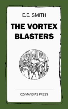 the vortex blasters (ebook)-9781531292775