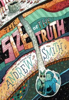 the size of the truth (ebook)-andrew smith-9781534419575