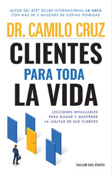clientes para toda la vida (ebook)-dr. camilo cruz-9781607387275