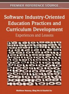 software industry-oriented education practices and curriculum development-9781609607975