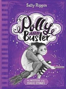 the mystery of the magic stones (polly and buster)-sally rippin-9781610679275
