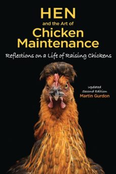 hen and the art of chicken maintenance (ebook)-martin gurdon-9781620082775