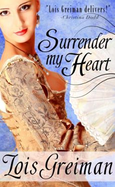 surrender my heart (ebook)-lois greiman-9781625171375