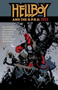 hellboy and the b.p.r.d.: 1953-mike mignola-9781630085575