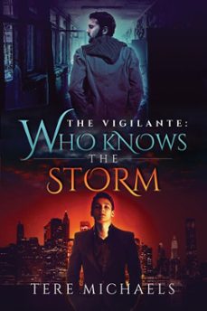 who knows the storm (ebook)-tere michaels-9781632162175