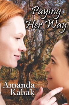 paying her way (ebook)-amanda kabak-9781642477375